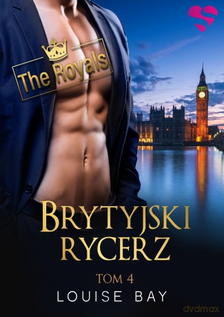Brytyjski rycerz. The Royals (Tom 3) - Louise Bay [KSIĄŻKA]
