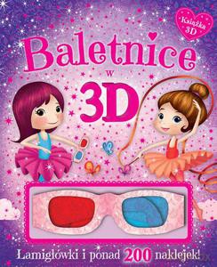 Baletnice w 3D. Książka z okularami. Łamigłówki i ponad 200 naklejek [KSIĄŻKA]