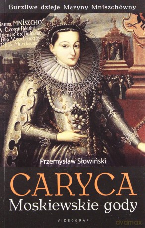 Caryca. Moskiewskie gody - Słowiński Przemysław [KSIĄŻKA]
