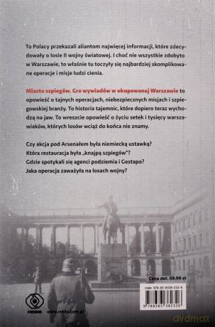 Miasto szpiegów. Gra wywiadów w okupowanej Warszawie - Michał Wójcik [KSIĄŻKA]
