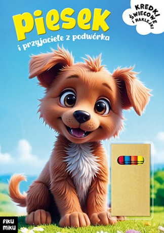 Piesek i przyjaciele z podwórka. Fiku Miku [KSIĄŻKA]