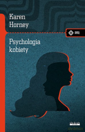 Psychologia kobiety - Karen Horney [KSIĄŻKA]