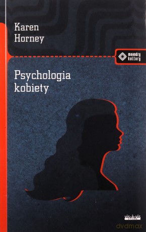 Psychologia kobiety - Karen Horney [KSIĄŻKA]