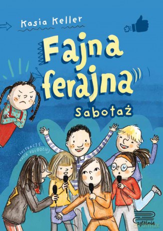 Sabotaż. Fajna ferajna (Tom 3) - Kasia Keller [KSIĄŻKA]