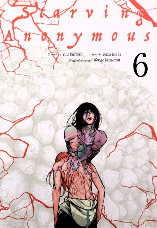 Starving Anonymous (Tom 6) - Kazu Inabe, Kengo Mizutani, Yuu Kuraishi [KOMIKS]