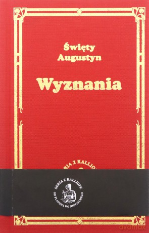 Wyznania - Święty Augustyn [KSIĄŻKA]