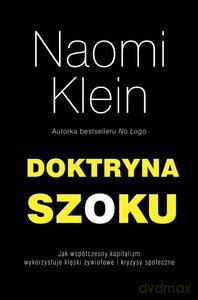 Doktryna szoku - Klein Naomi [KSIĄŻKA]
