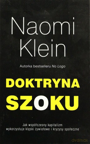 Doktryna szoku - Klein Naomi [KSIĄŻKA]