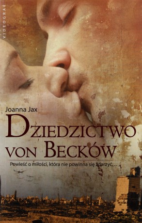 Dziedzictwo von Becków - Jax Joanna [KSIĄŻKA]