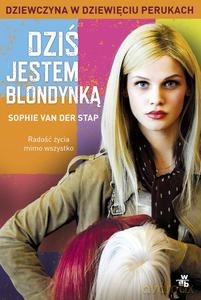 Dziś jestem blondynką - van der Stap Sophie [KSIĄŻKA]