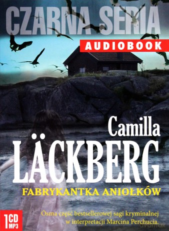 Fabrykantka aniołków - Läckberg Camilla [Audiobook]