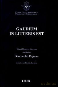Gaudium in Litteris Est - Gardocki Lech [KSIĄŻKA]