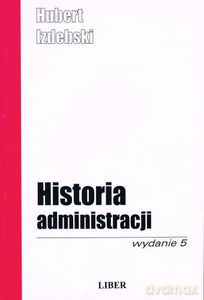 Historia administracji - Izdebski Hubert [KSIĄŻKA]