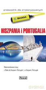 Hiszpania i Portugalia dla zmotoryzowanych (Wyd. 2014) [KSIĄŻKA]