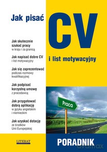 Jak pisać CV i list motywacyjny - Sądowska Sylwia [KSIĄŻKA]