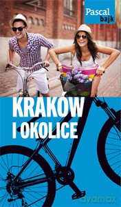 Kraków i okolice na rowerze [KSIĄŻKA]