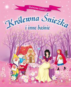 Królewna Śnieżka i inne baśnie [KSIĄŻKA]