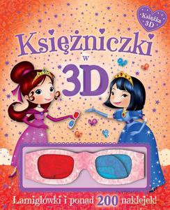 Księżniczki w 3D. Książka z okularami. Łamigłówki i ponad 200 naklejek [KSIĄŻKA]
