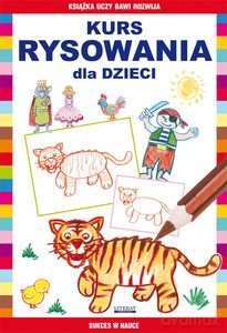 Kurs rysowania dla dzieci - Jagielski Mateusz, Pruchnicki Krystian [KSIĄŻKA]