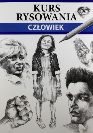 Kurs rysowania. Człowiek. Różne techniki - Jagielski Mateusz [KSIĄŻKA]
