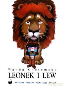 Leonek i lew - Chotomska Wanda [KSIĄŻKA]