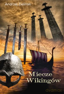 Miecze Wikingów - Zieliński Andrzej [KSIĄŻKA]