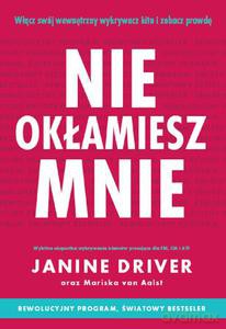 Nie okłamiesz mnie - Driver Janine [KSIĄŻKA]