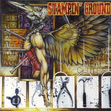 Stampin\' Ground: An Expression Of Repressed Violence [CD]