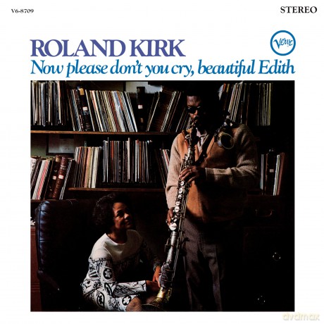 Kirk Roland: Now Please Don't You Cry, Beautiful Edith (Acoustic Sounds) [Winyl]