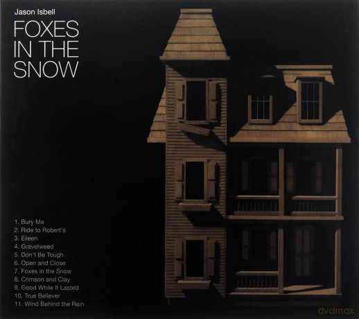 Jason Isbell: Foxes In The Snow (digipack) [CD]