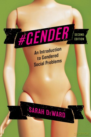 #Gender: An Introduction to Gendered Social Problems, 2nd Edition - Sarah DeWard [KSIĄŻKA]