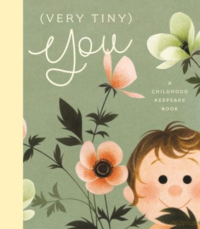 (Very Tiny) You: A Childhood Keepsake Book - Odile Archambault [KSIĄŻKA]
