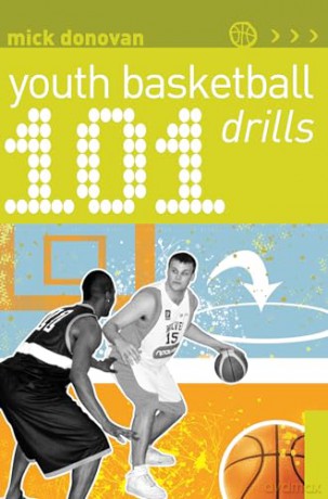 101 Youth Basketball Drills (101 Drills) - Mick Donovan [KSIĄŻKA]