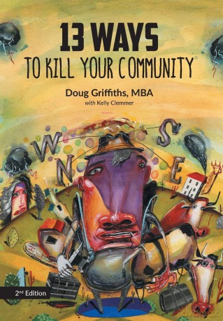 13 Ways to Kill Your Community 2nd Edition - Doug Griffiths [KSIĄŻKA]