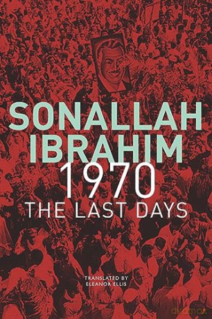 1970 - The Last Days (The Arab List) - Sonallah Ibrahim [KSIĄŻKA]