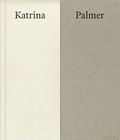 2024 National Gallery Artist in Residence: Katrina Palmer - Priyesh Mistry [KSIĄŻKA]