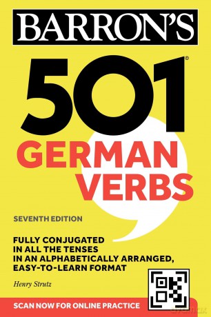 501 German Verbs, Seventh Edition: Fully Conjugated in All the Tenses in an Alphabetically Arranged, Easy-to-learn Format (Barron's 501 Verbs) - Barron's Educational Series [KSIĄŻKA]