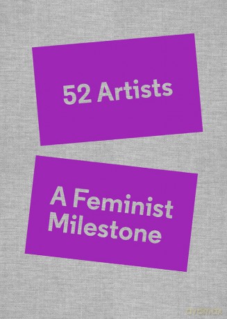 52 Artists: A Feminist Milestone - Lucy Lippard [KSIĄŻKA]