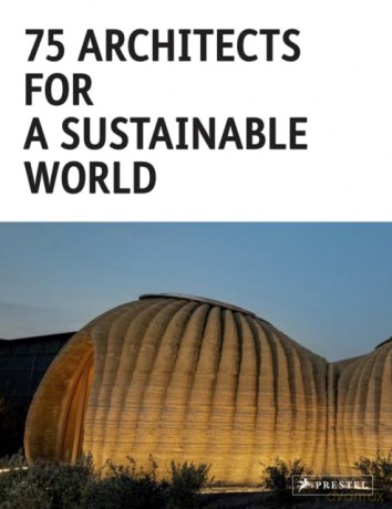 75 Architects for a Sustainable World - Agata Toromanoff [KSIĄŻKA]