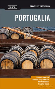 Portugalia - praktyczny przewodnik (Wyd. 2014) [KSIĄŻKA]