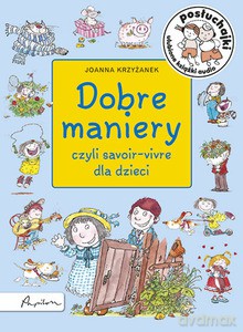 Posłuchajki. Dobre maniery - Sójka Anna [Audiobook]