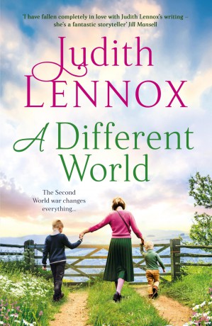 A Different World: A breathtaking novel exploring the highs and lows of family life during the Second World War and beyond - Judith Lennox [KSIĄŻKA]