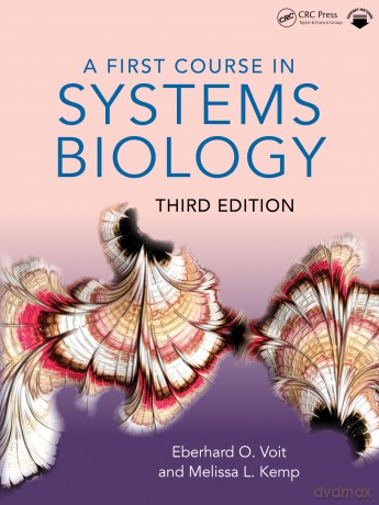 A First Course in Systems Biology - Eberhard Voit [KSIĄŻKA]