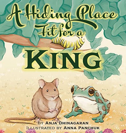 A Hiding Place Fit for a King - Anja Dhinagaran [KSIĄŻKA]