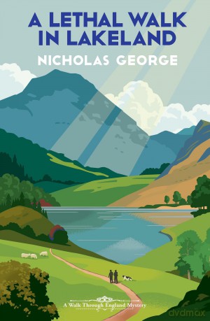 A Lethal Walk in Lakeland (A Walk Through England Mystery) - Nicholas George [KSIĄŻKA]