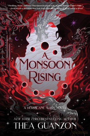 A Monsoon Rising: A Novel - Thea Guanzon [KSIĄŻKA]