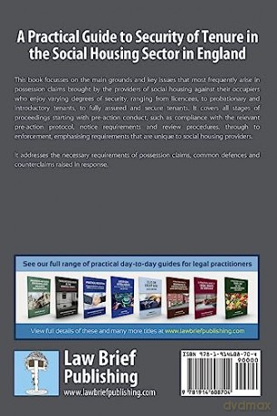 A Practical Guide to Security of Tenure in the Social Housing Sector in England - Patricia Tueje [KSIĄŻKA]