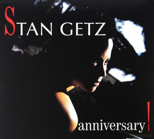 Stan Getz: Anniversary [CD]