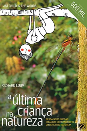 A Última Criança na Natureza - Richard Louv [KSIĄŻKA]