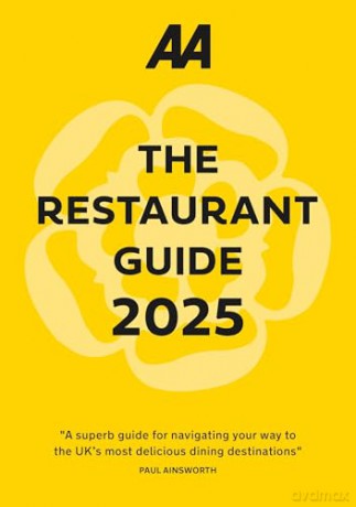 AA Restaurant Guide 2025 (AA Lifestyle Guides) (The AA Restaurant Guide) (Places To Eat) A5 size [KSIĄŻKA]